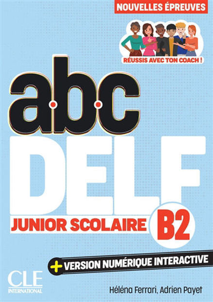 Image de ABC DELF Junior Scolaire - Niveau B2 - EDITION 2025