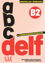 Image de Abc DELF B2 : nouvelles épreuves - EDITION 2025