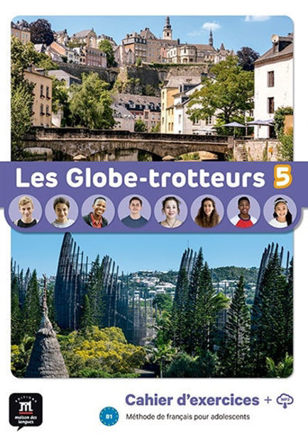 Image de Les Globe-Trotteurs  5 (B1) - cahier d'activités + fichiers MP3 à télécharger