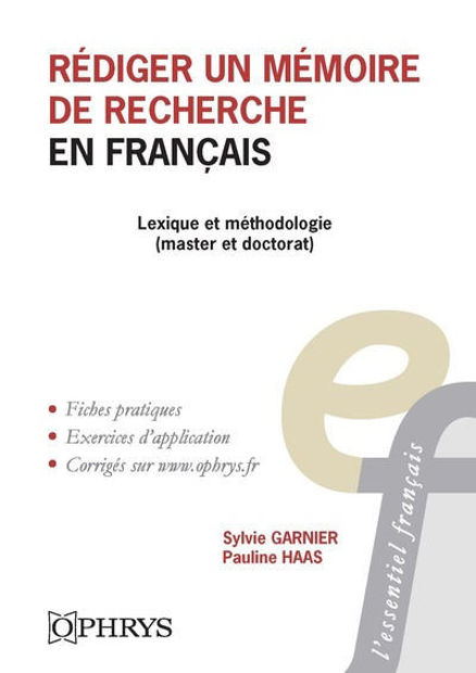 Image de Rédiger un mémoire de recherche en français : lexique et méthodologie (master et doctorat)